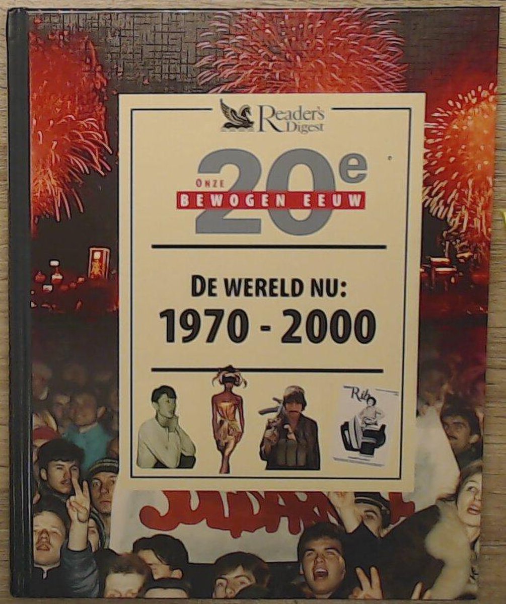 De wereld nu / Onze bewogen eeuw