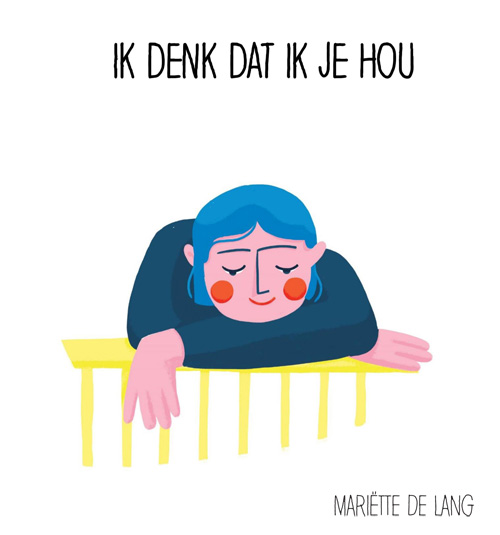 Ik denk dat ik je hou