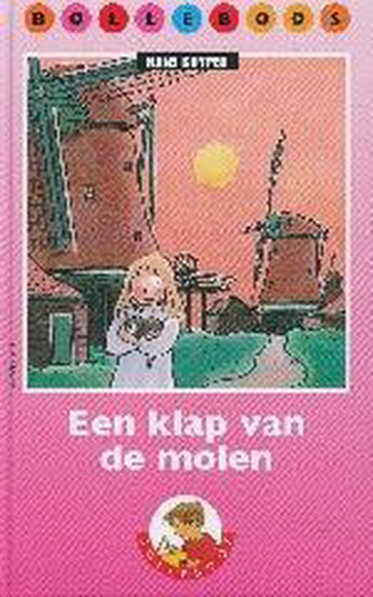Een klap van de molen / Bolleboos