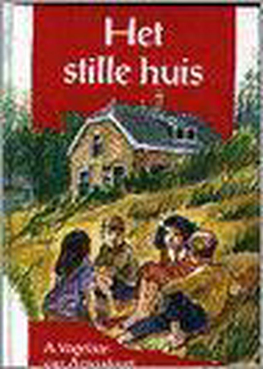 Stille huis, het