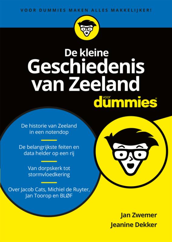 De kleine geschiedenis van Zeeland voor dummies / Voor Dummies