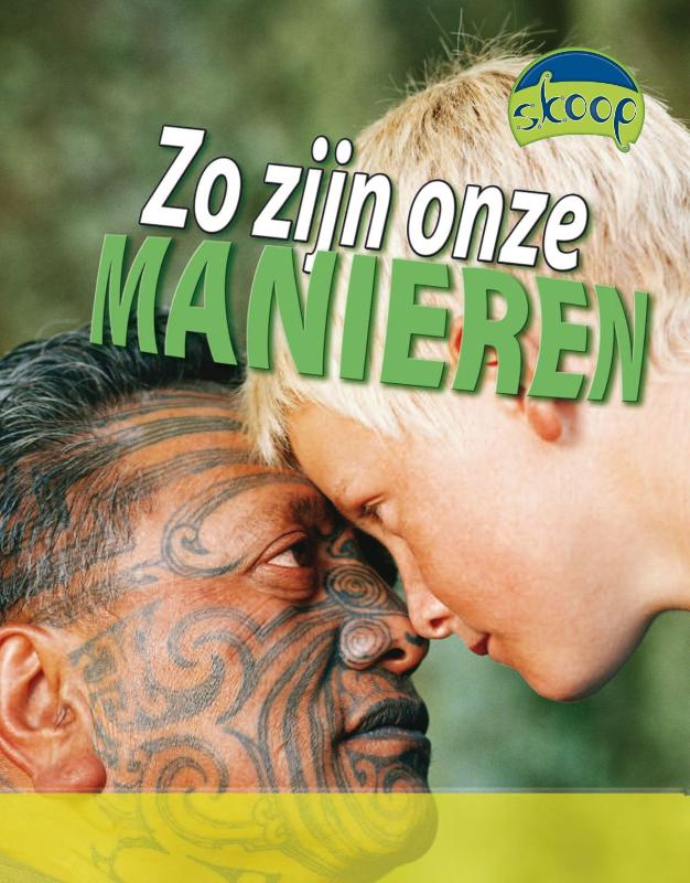 Zo zijn onze manieren / Skoop