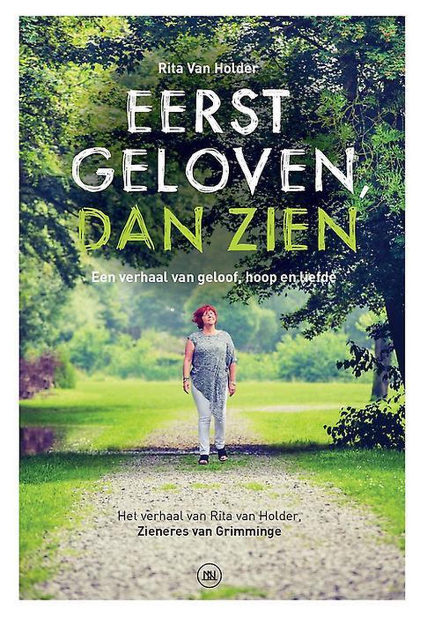 Eerst geloven, dan zien