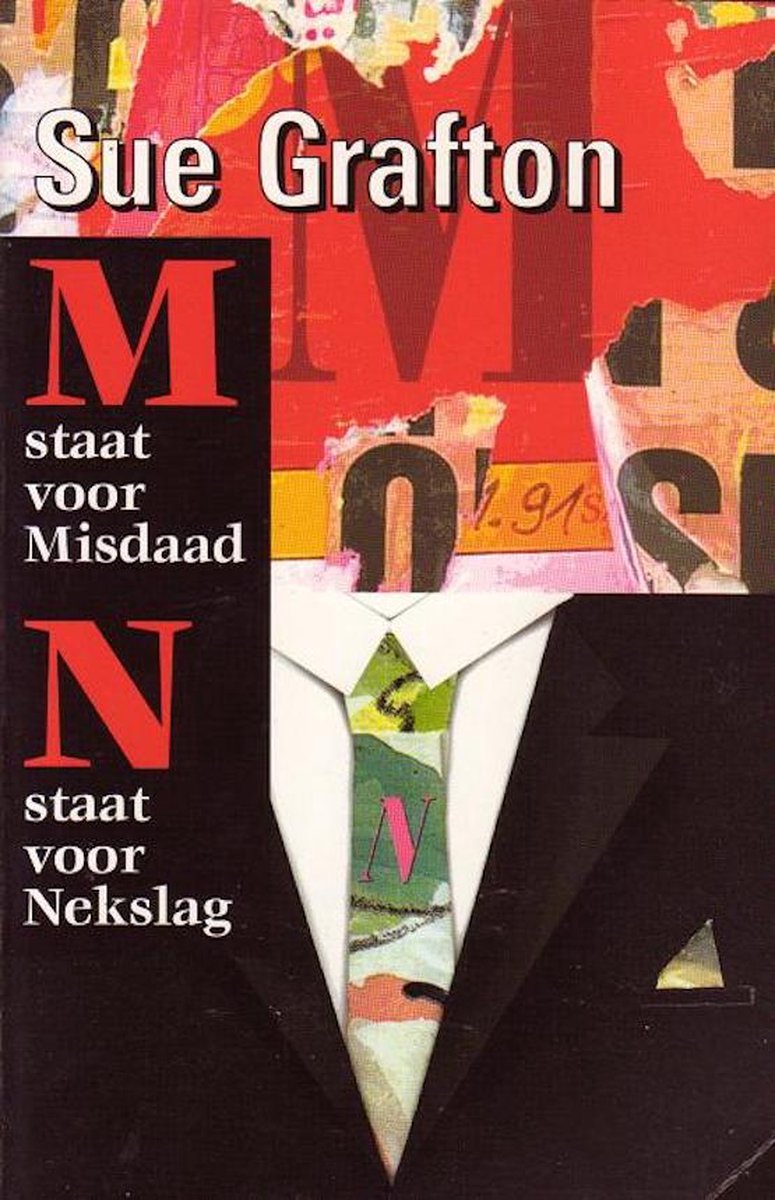 M staat voor misdaad ; N staat voor nekslag