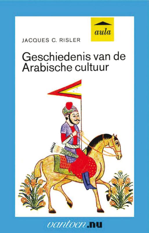 Geschiedenis van de Arabische cultuur / Vantoen.nu