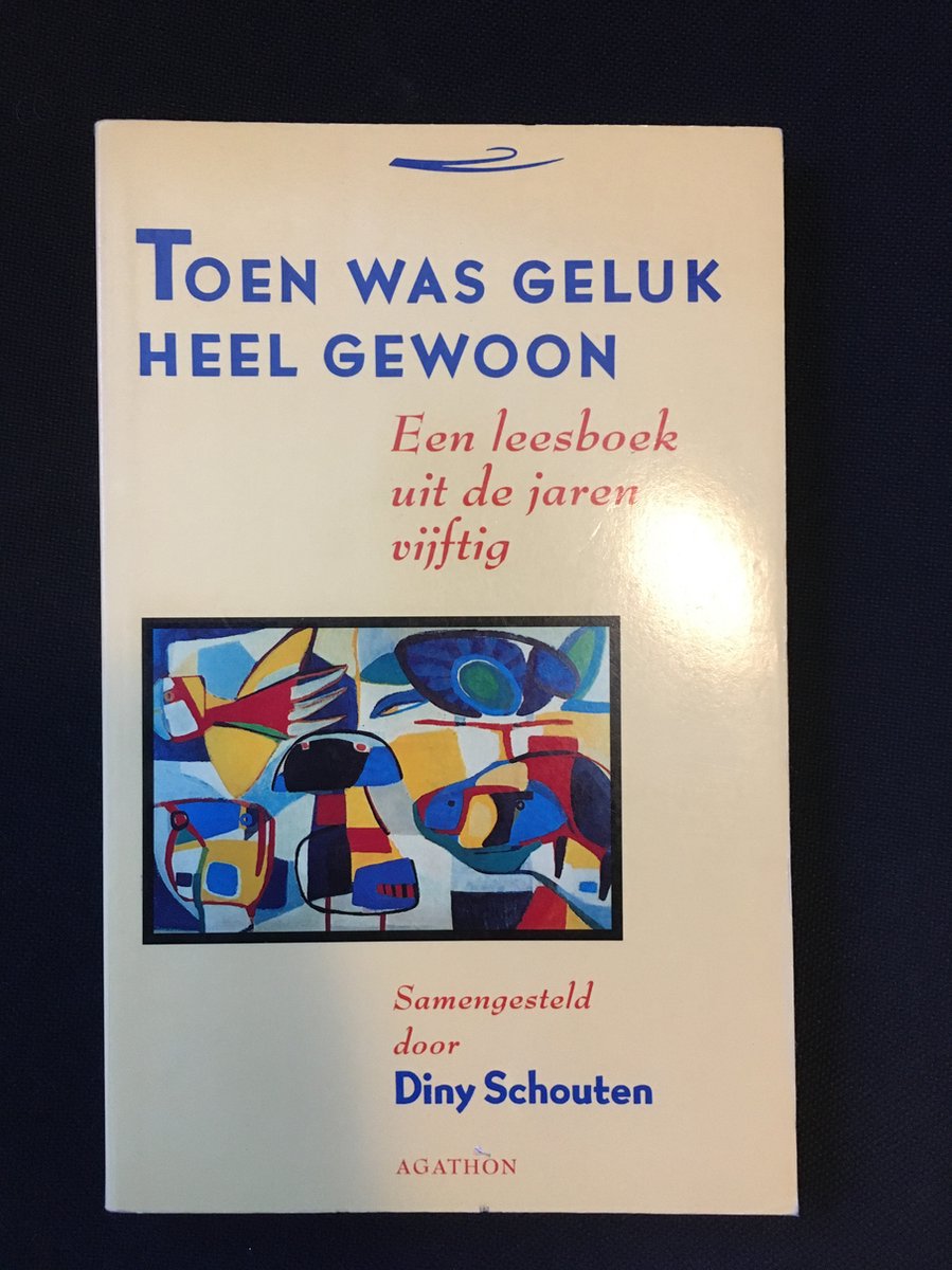 Toen was geluk heel gewoon