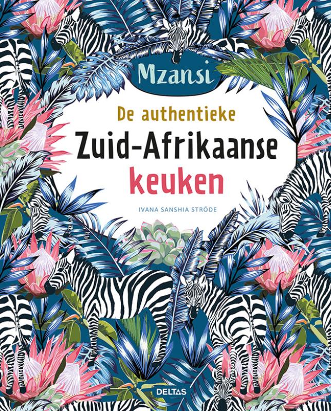 Deltas De Authentieke Zuid-afrikaanse Keuken