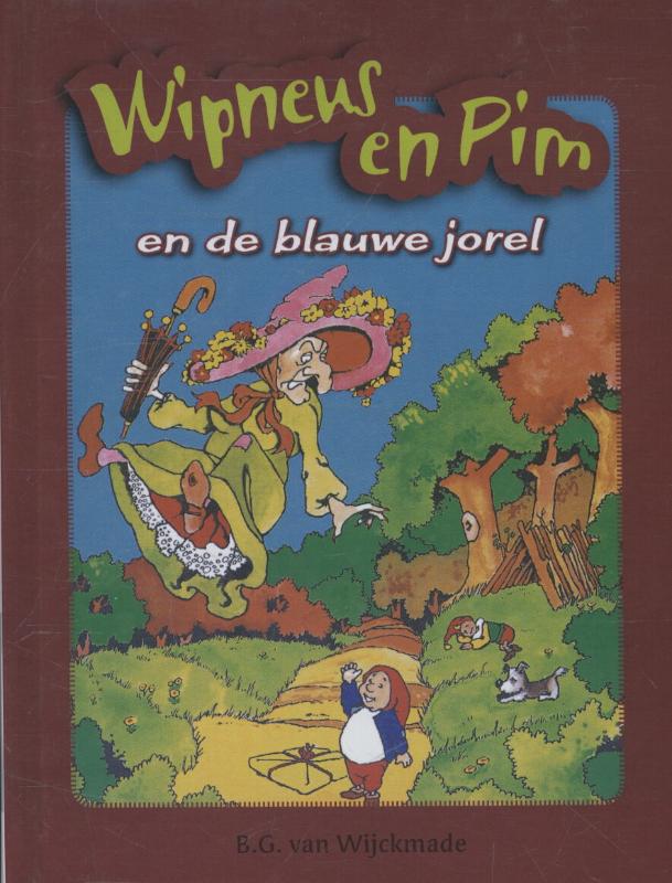 Wipneus, Pim en de blauwe Jorel ; Wipneus en Pim halen gouddraad / Wipneus en Pim