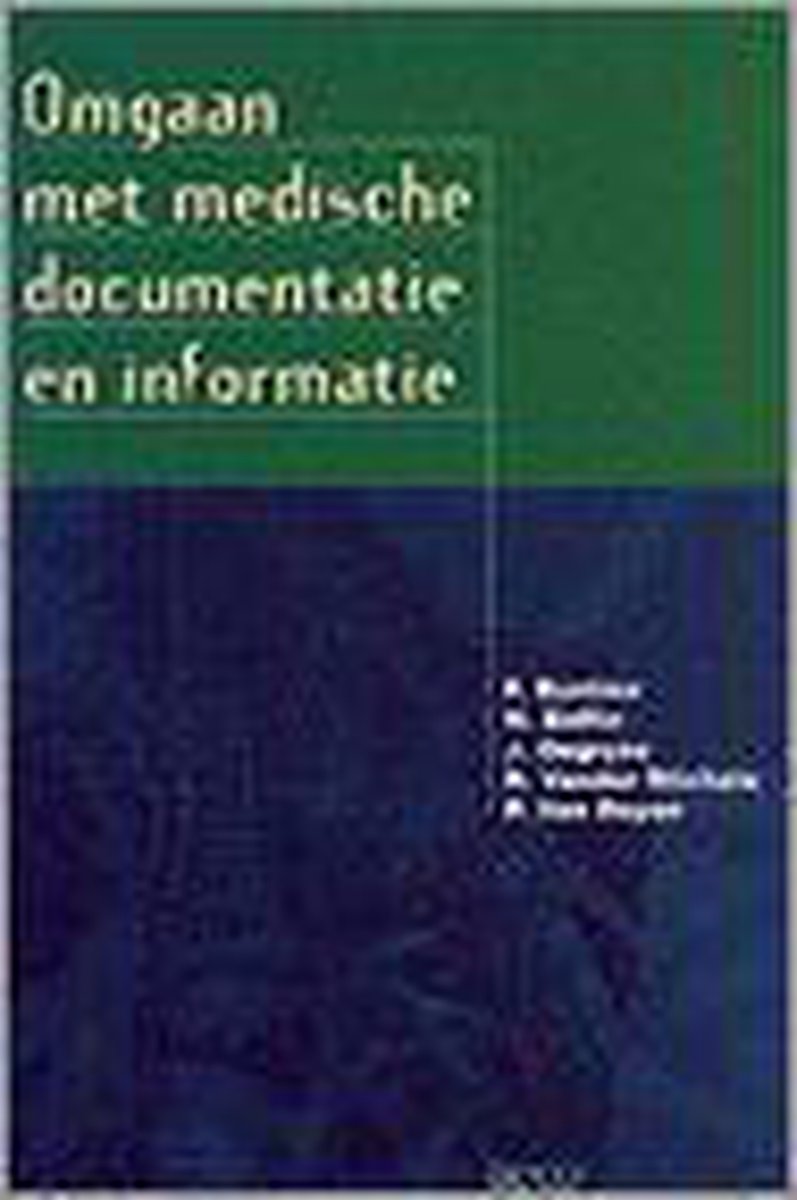 Omgaan met medische documentatie en informatie