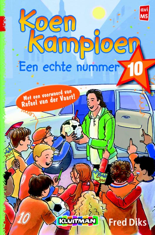 Koen Kampioen. Een echte nummer 10 / Klavertje vier-serie