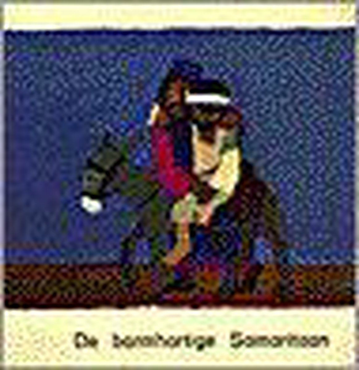 De barmhartige Samaritaan / Wat de bijbel ons vertelt / dl. 7