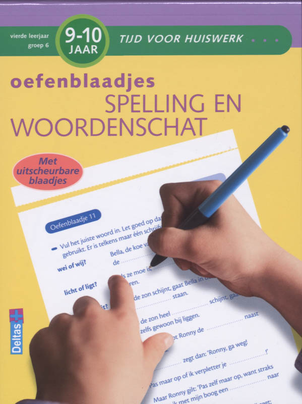 Oefenblaadjes spelling en woordenschat / 9-10 jaar / Tijd voor huiswerk