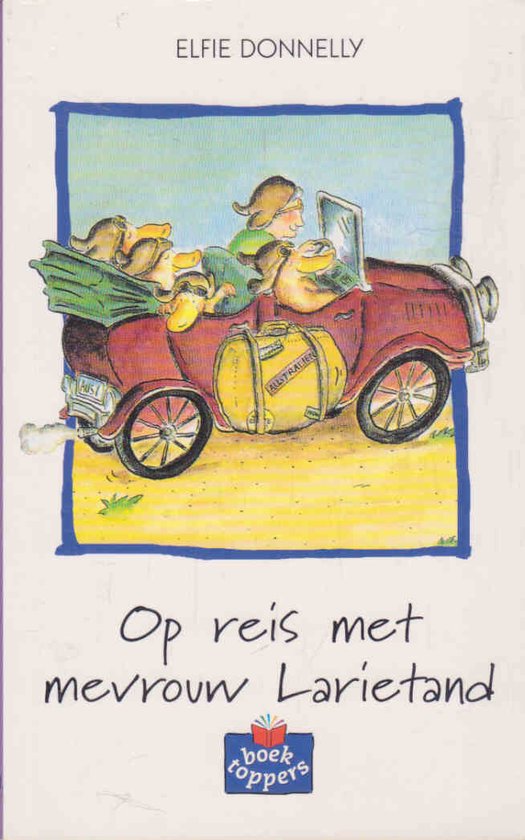 Op reis met mevrouw Larietand / Boektoppers / 1998 3/4