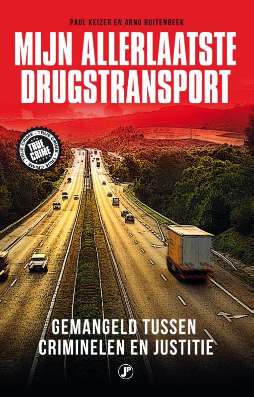 Mijn allerlaatste drugstransport