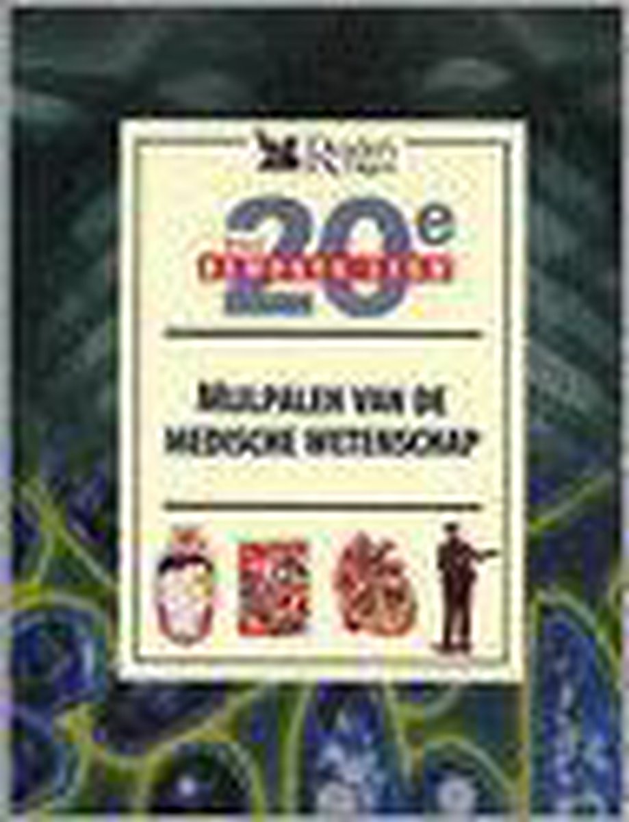 Mijlpalen van de Medische Wetenschap