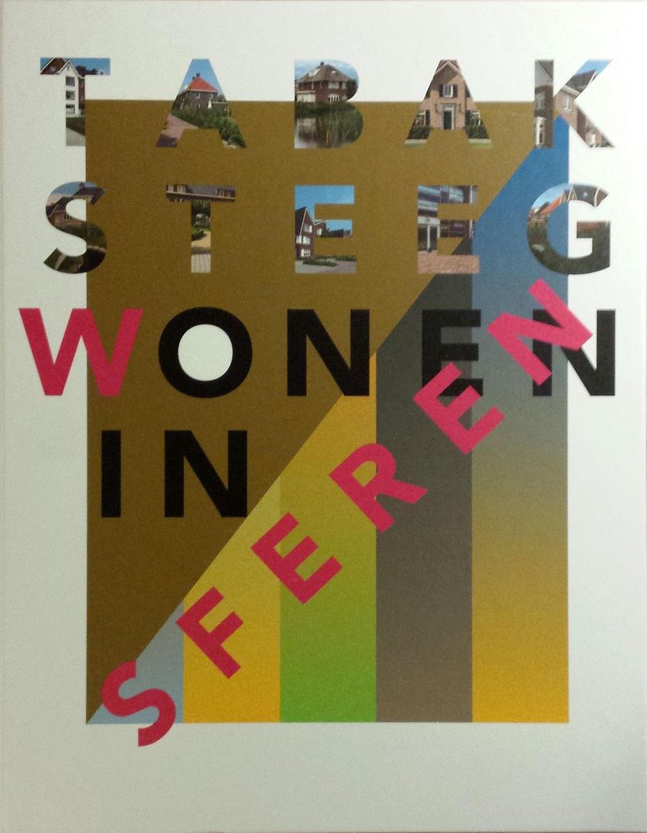 Tabaksteeg: wonen in sferen