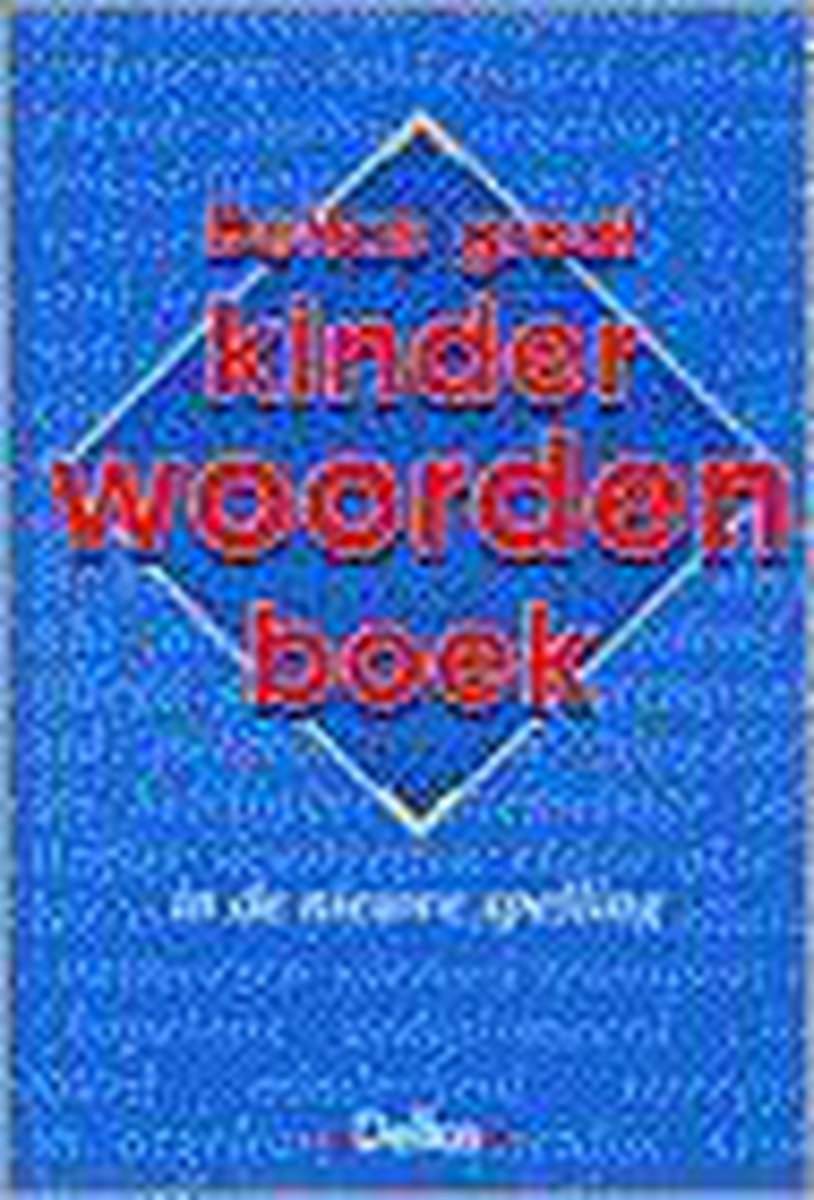 Deltas groot kinderwoordenboek in de nieuwe spelling