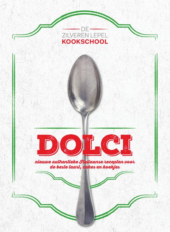 Dolci / De Zilveren Lepel Kookschool