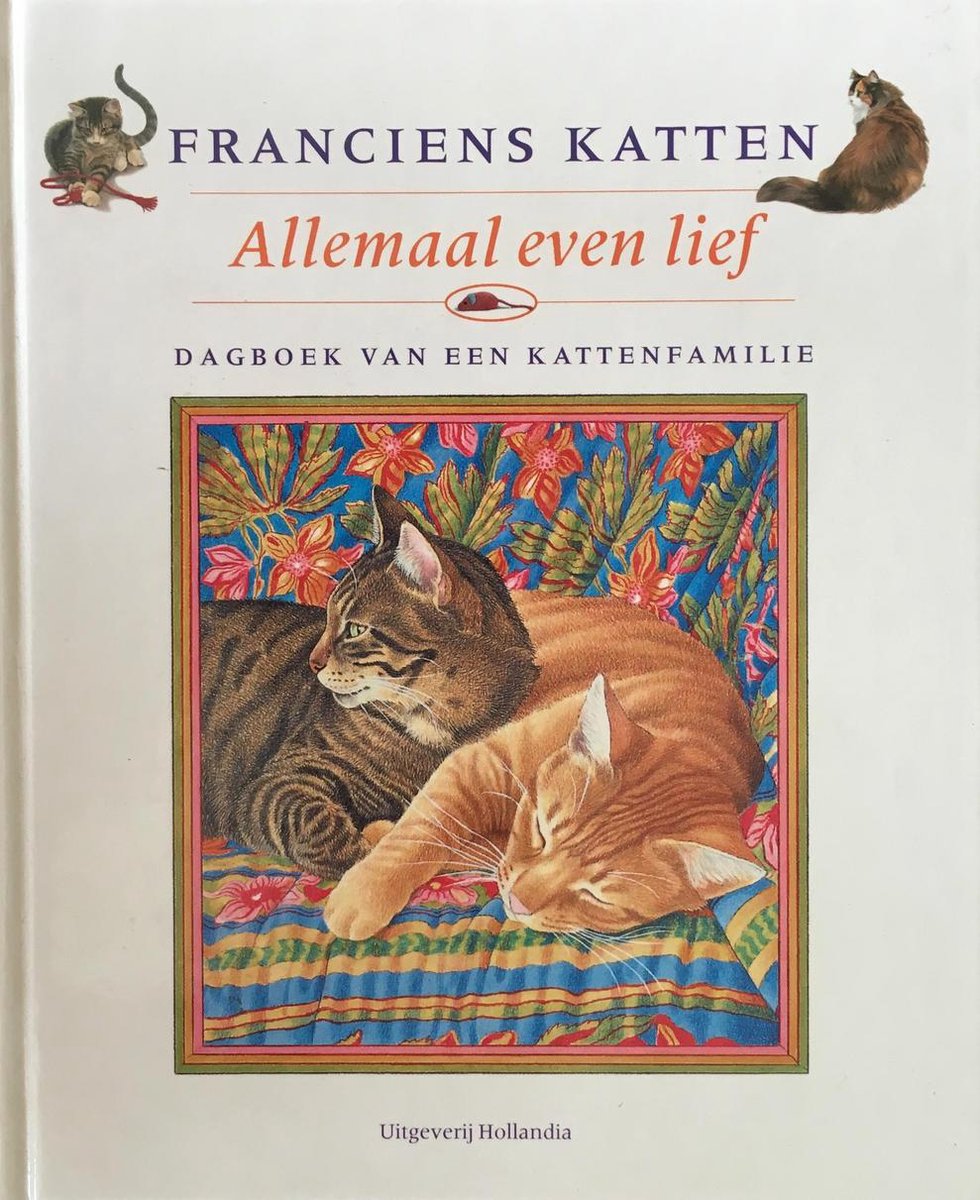 Franciens katten - Allemaal even lief