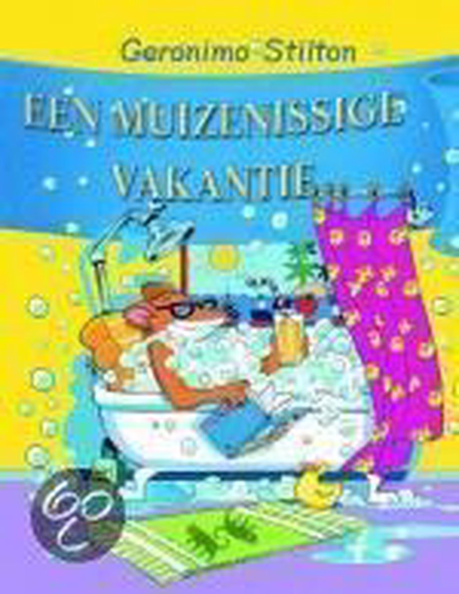 Een muizenissige vakantie / Geronimo Stilton / 27