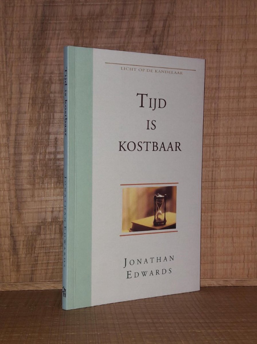 Tijd is kostbaar / Licht op de kandelaar / 11