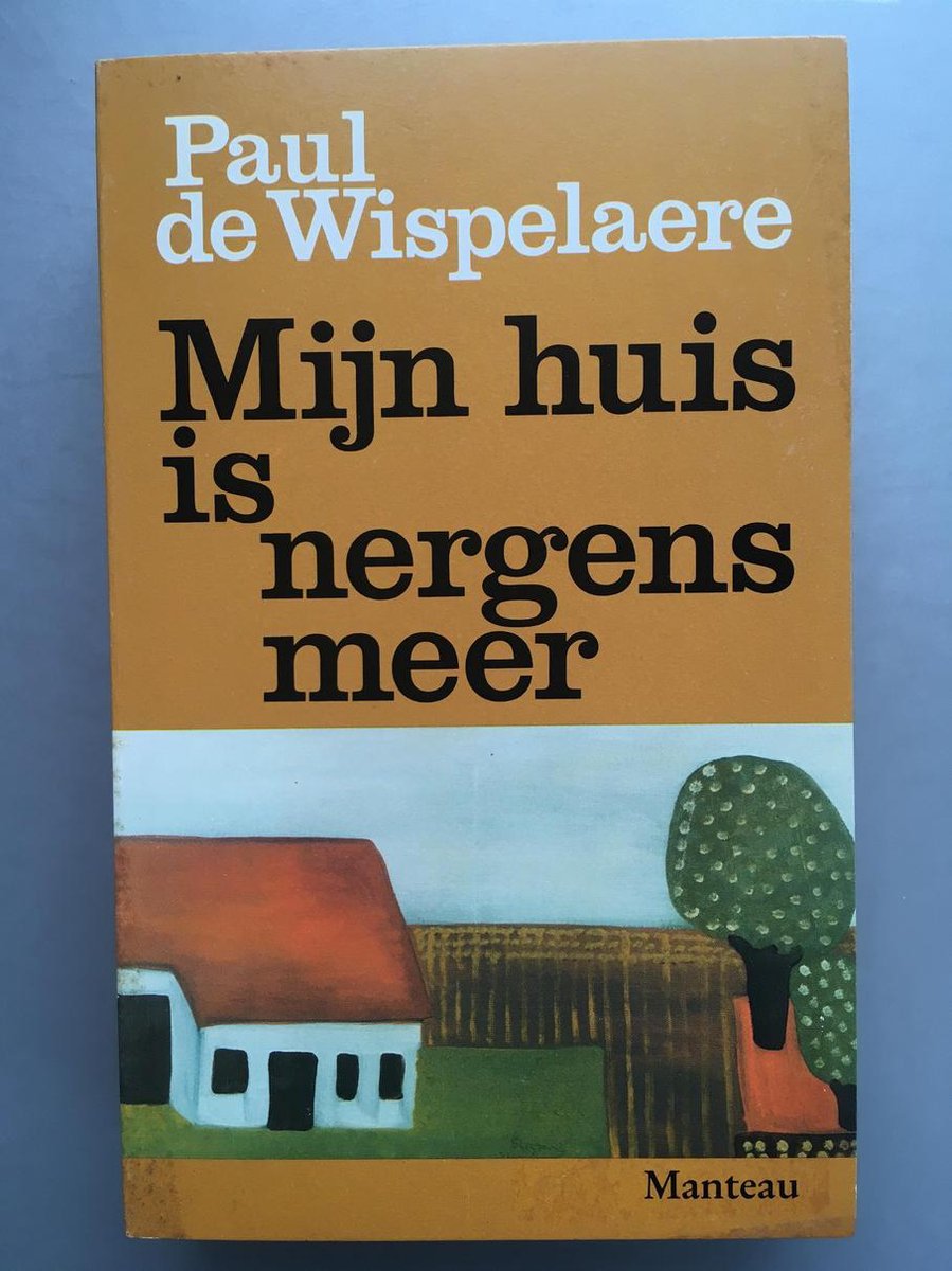 Mijn huis is nergens meer