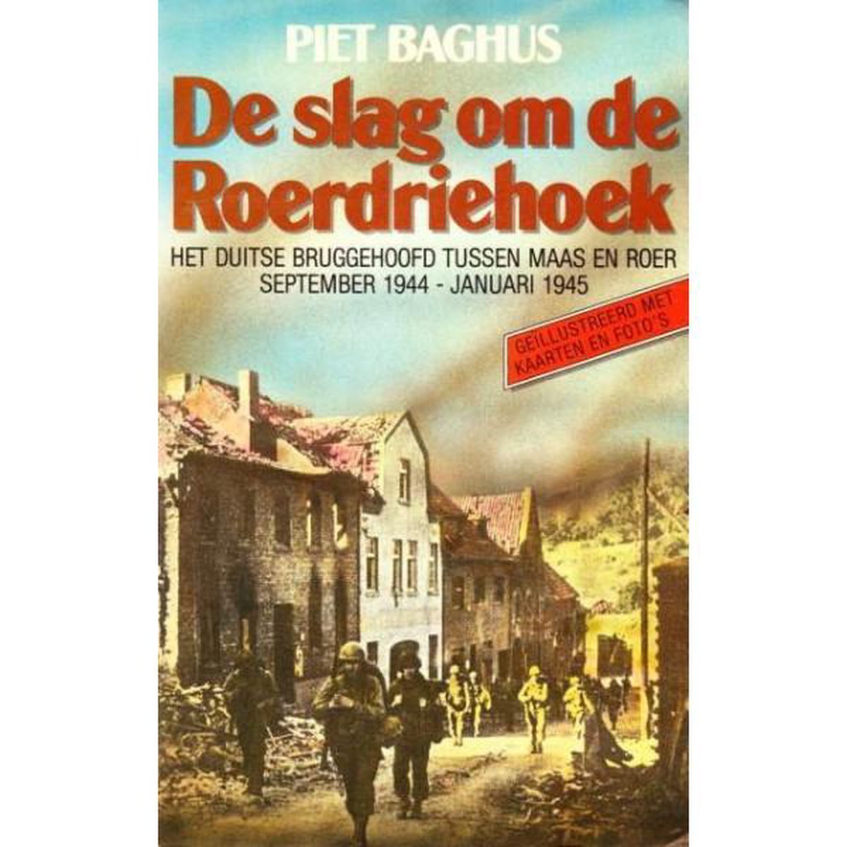 De slag om de Roerdriehoek