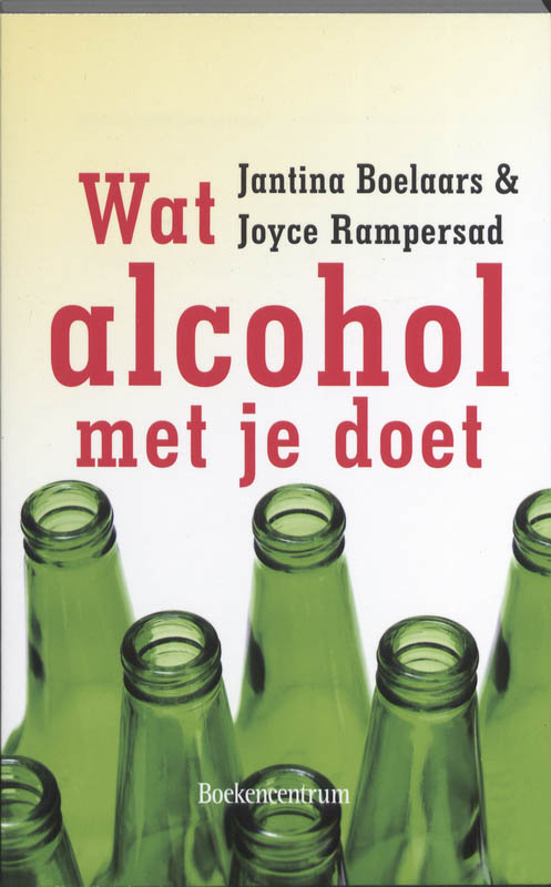 Wat alcohol met je doet / Wat... met je doet