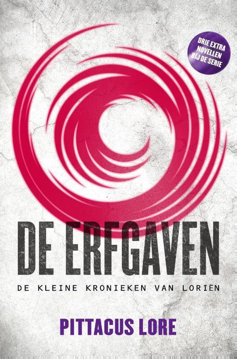 De erfgaven / De kleine kronieken van Loriën