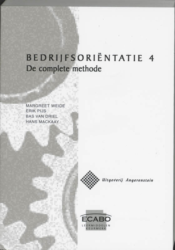 Bedrijfsorientatie 4 De complete methode Leerlingenboek