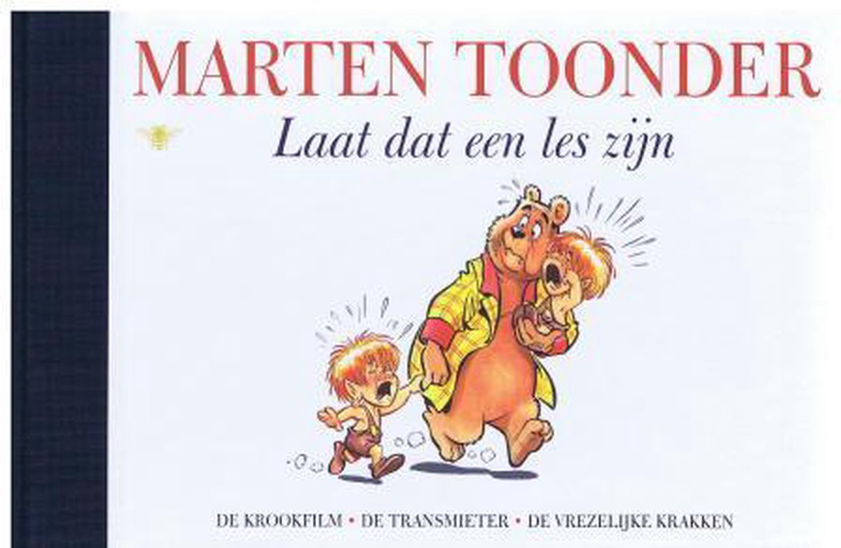 Laat dat een les zijn / Alle verhalen van Olivier B. Bommel en Tom Poes / 45