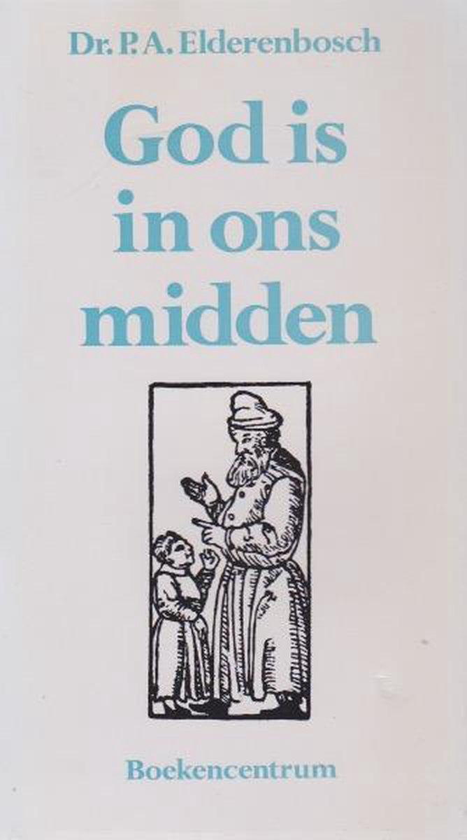 God is in ons midden