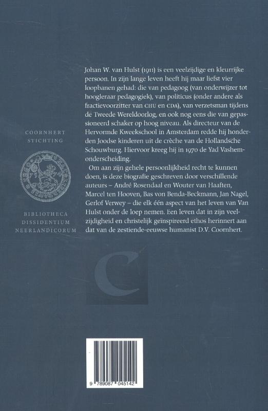 Johan W. van Hulst pedagoog, politicus, verzetsman / Bibliotheca Dissidentium Neerlandicorum / 15 achterkant