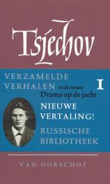 Verzamelde werken / 1 Verhalen 1880-1885 ; Drama op de jacht / De Russische bibliotheek