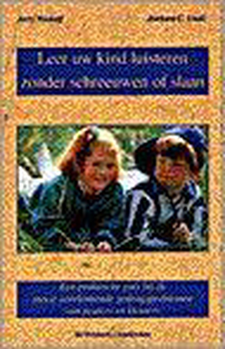 Leer Kind Luisteren Zonder Schreeuwen