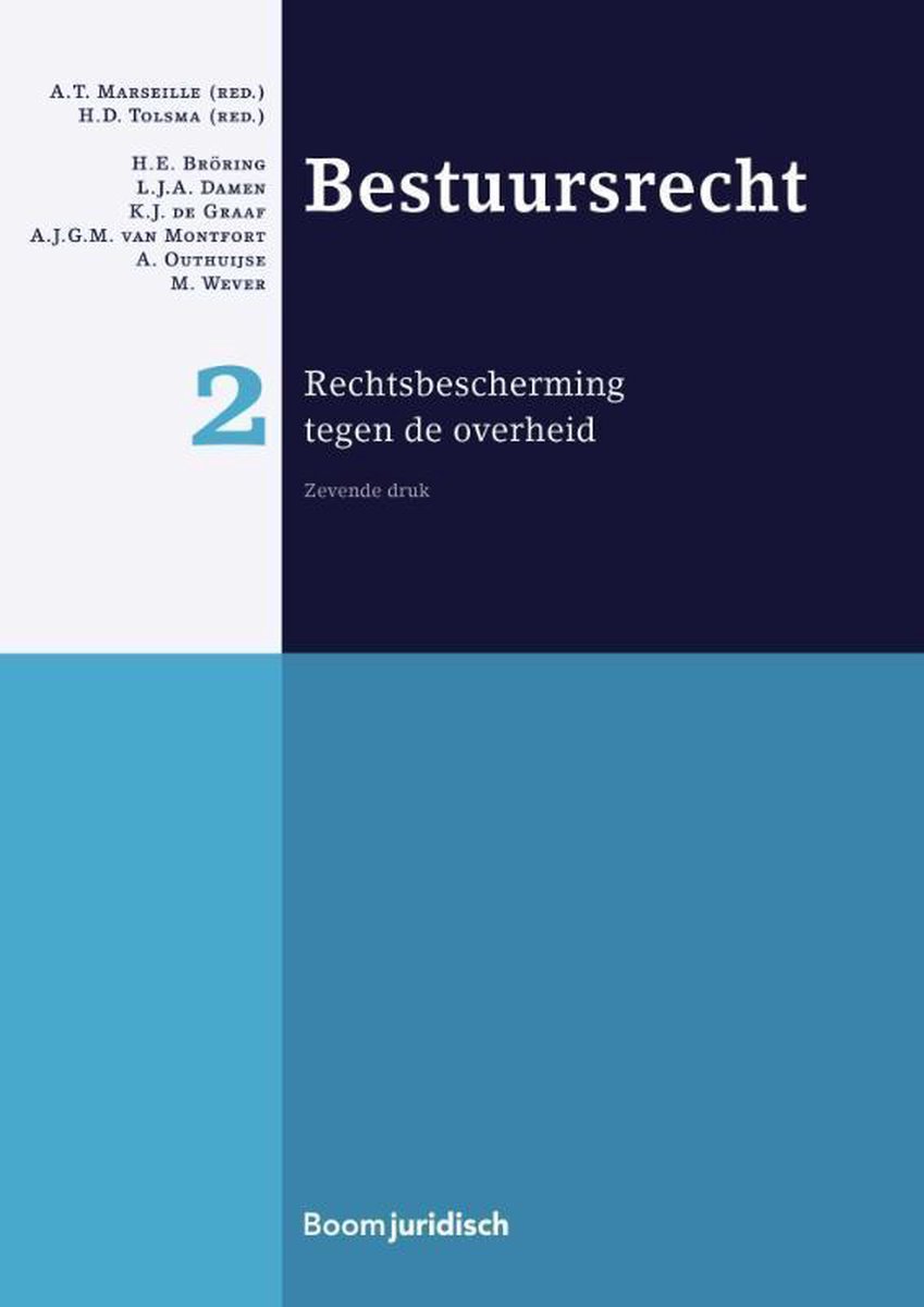 Bestuursrecht / 2 rechtsbescherming tegen de overheid / Boom Juridische studieboeken