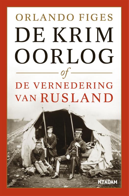 De Krimoorlog of de vernedering van Rusland / Rainbow paperback