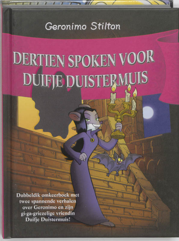 Wie heeft schrokopje ontvoerd? Dertien spoken voor duifje duistermuis / Geronimo Stilton