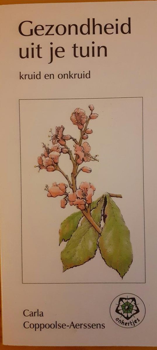 Gezondheid uit je tuin / Ankertjes / 240