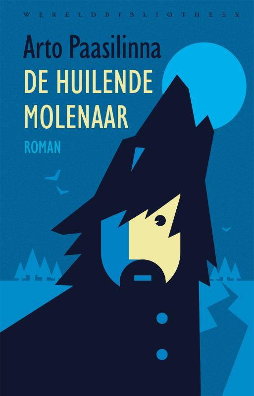 De huilende molenaar / Wereldbibliotheekklassiekers