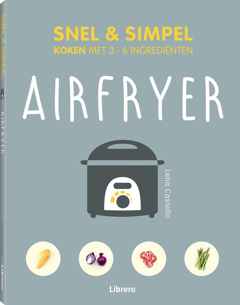 Airfryer - Snel & Simpel