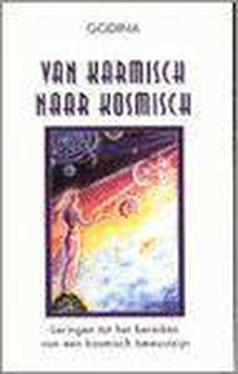 Karmisch Naar Kosmisch