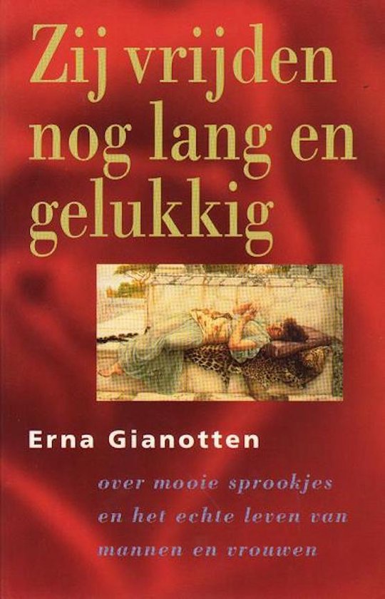 ZIJ VRIJDEN NOG LANG EN GELUKKIG