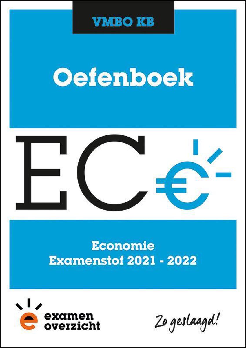 ExamenOverzicht - Oefenboek Economie VMBO KB