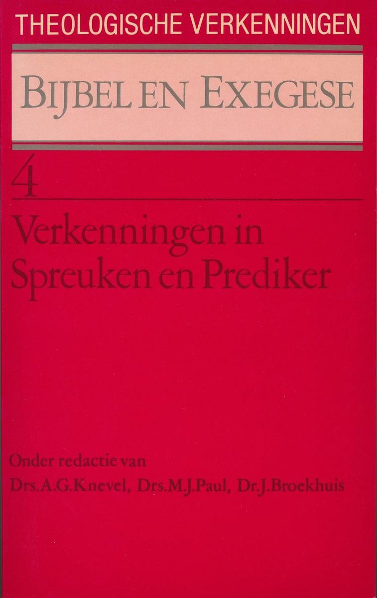 Verkenningen in spreuken en predike