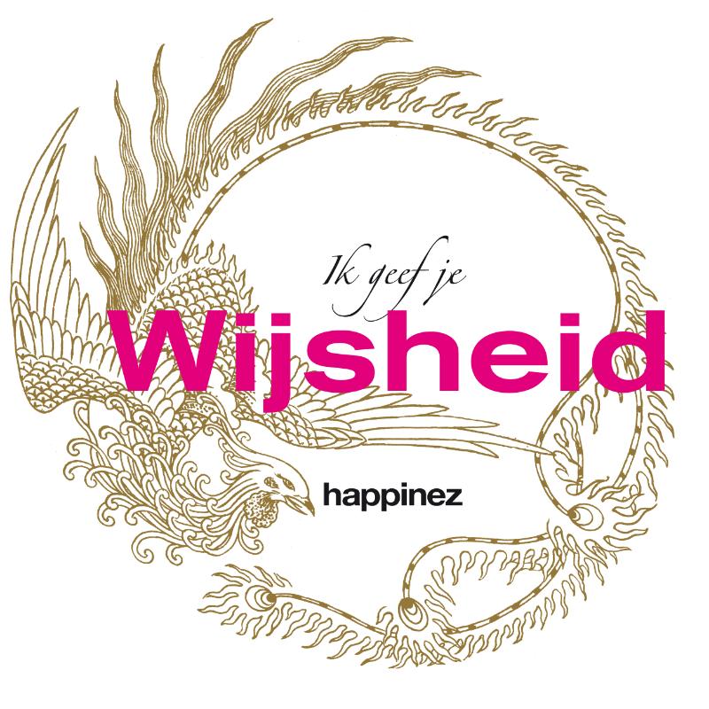 Happinez / Ik geef je wijsheid / Happinez