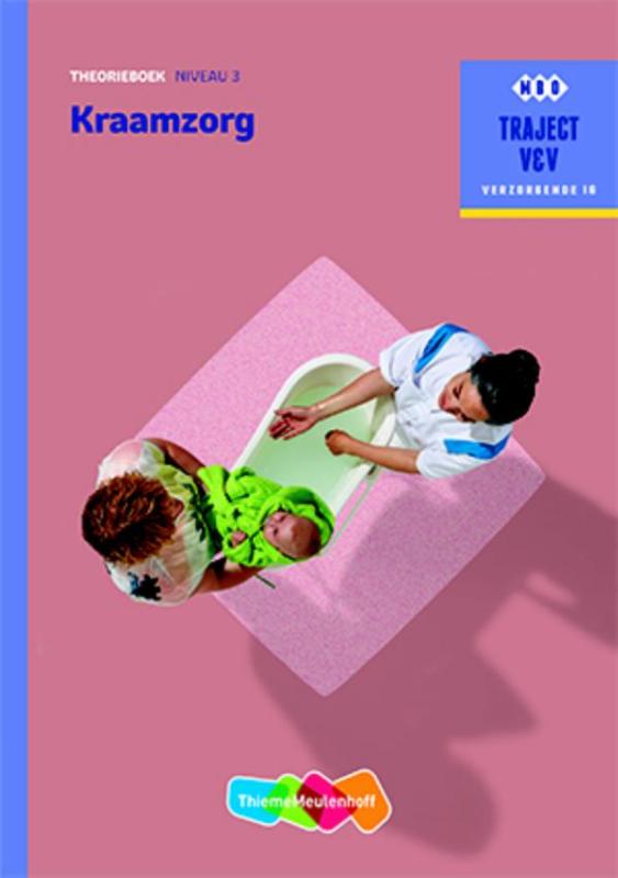 Kraamzorg / Niveau 3 / Theorieboek / Traject V&V Verzorgende IG