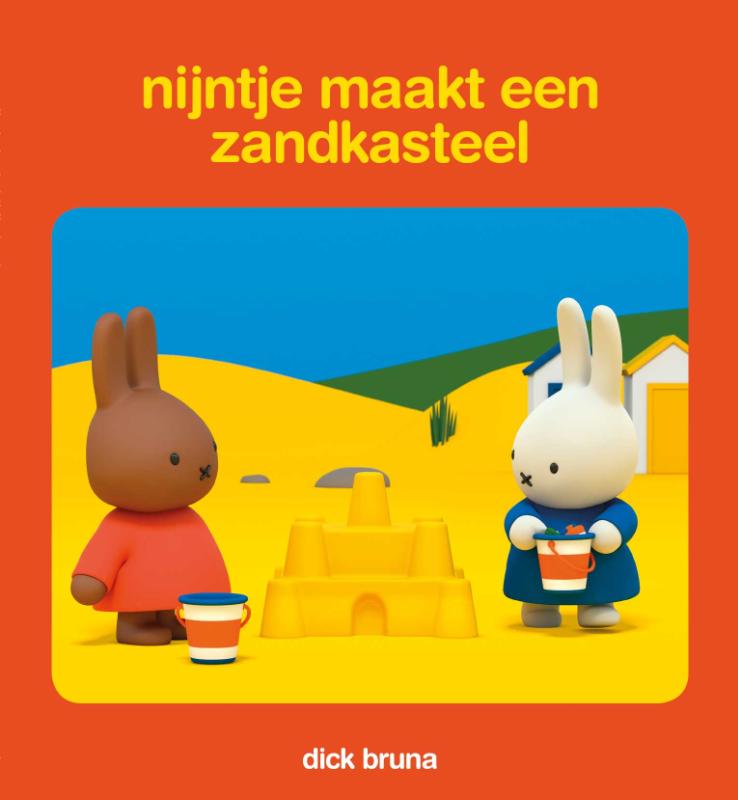 Nijntje maakt een zandkasteel / nijntjes avonturen groot en klein