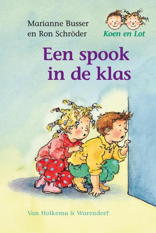Een spook in de klas / Koen en Lot