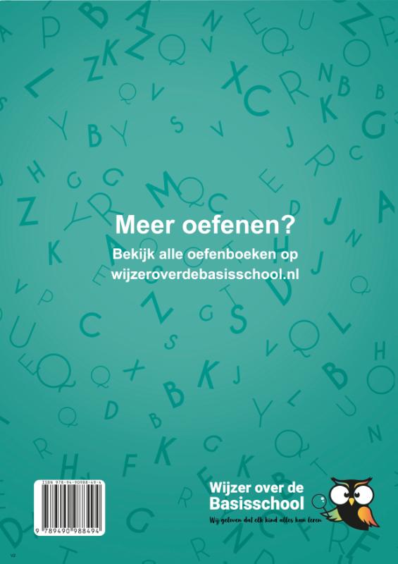 Begrijpend Lezen Groep 8 Oefenboek - Afgestemd op de Cito-toets / IEP-toets van Groep 8 -  Inclusief (Cito-)toets Stappenplan - Van de Onderwijsexperts van Wijzer over de Basisschool achterkant